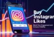 Buy Instagram Likes Boost Your Engagement and Enhance Visibility