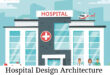 Hospital Design Architecture